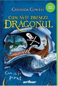 Coperta cărții Cum sa-ti dresezi dragonul 2. Cum sa fii pirat