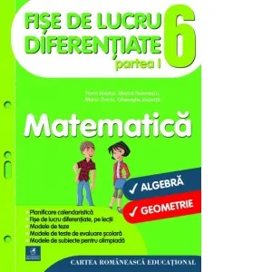 Coperta cărții Fise de lucru diferentiate. Matematica: algebra, geometrie. Clasa a VI-a. Partea I