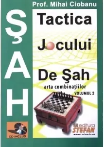 Coperta cărții Tactica jocului de sah. Arta combinatiilor. Volumul II + CD