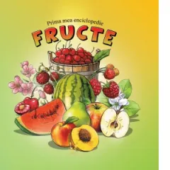 Coperta cărții Prima mea enciclopedie - Fructe