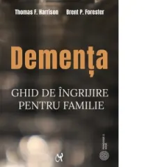 Coperta cărții Dementa. Ghid de ingrijire pentru familie