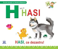 Coperta cărții H de la Hasi. Hasi, ce dezastru!