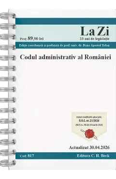 Coperta cărții Codul administrativ al Romaniei Act.30 aprilie 2026 Ed.Spiralata