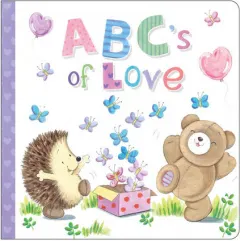 Coperta cărții ABC's of Love (Padded Board Book): A Sweet and Simple Alphabet of Affection for Babies and Toddlers