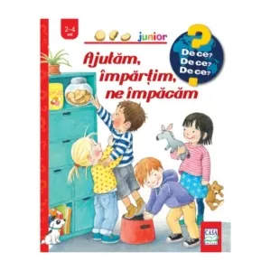 Coperta cărții Ajutam, impartim, ne impacam (2-4 ani)