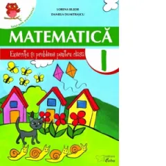 Coperta cărții Matematica. Exercitii si probleme pentru clasa I