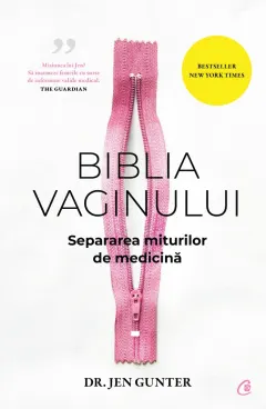 Coperta cărții Biblia vaginului. Separarea miturilor de medicina