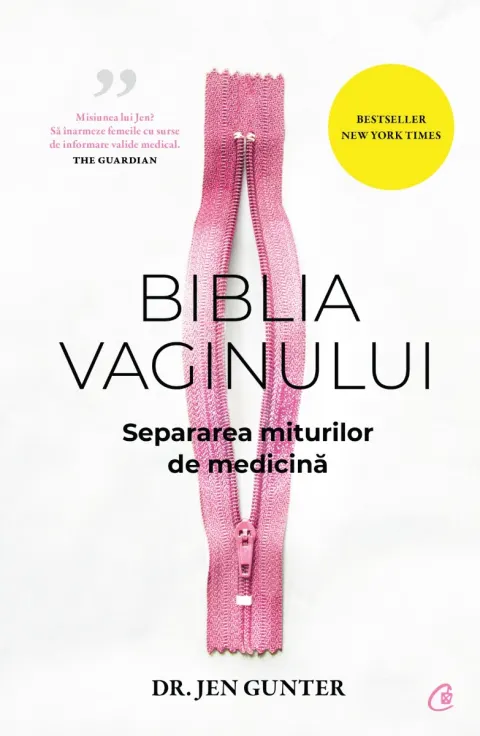 Coperta cărții Biblia vaginului. Separarea miturilor de medicina