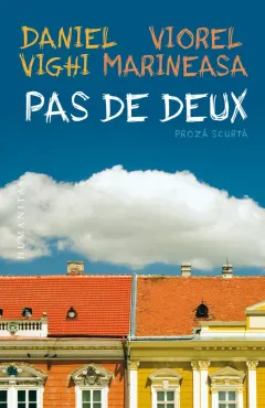 Coperta cărții Pas de deux. Proza scurta - Daniel Vighi, Viorel Marineasa