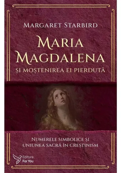 Coperta cărții Maria Magdalena și moștenirea ei pierdută