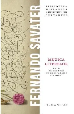 Coperta cărții Muzica literelor. Ghid de lectura cu desavarsire personal