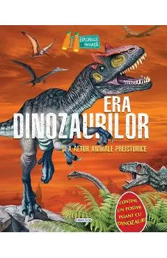 Coperta cărții Era dinozaurilor si a altor animale preistorice