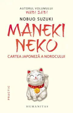 Coperta cărții Maneki Neko. Cartea japoneză a norocului
