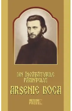 Coperta cărții Din invataturile Parintelui Arsenie Boca