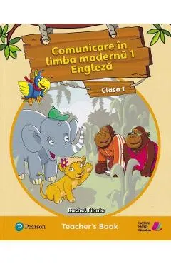 Coperta cărții Comunicare in limba moderna 1. Limba engleza - Clasa 1 - Teacher's Book