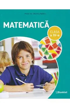 Coperta cărții Matematica - Clasa 4 - Auxiliar - Mirela Ilie, Marilena Nedelcu