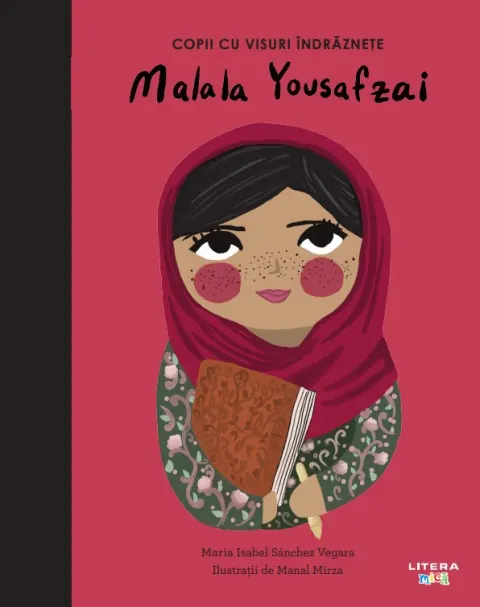 Coperta cărții Malala Yousafzai. Volumul 19. Copii cu visuri indraznete