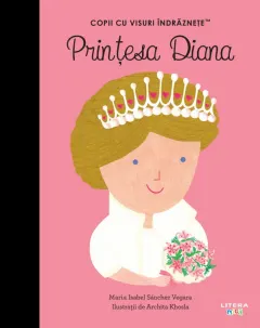 Coperta cărții Printesa Diana. Volumul 21. Copii cu visuri indraznete