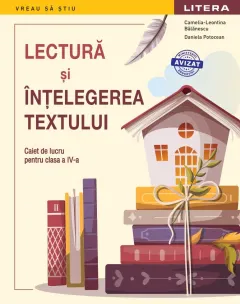 Coperta cărții Lectura si intelegerea textului. Caiet de lucru pentru clasa a IV-a. editie noua