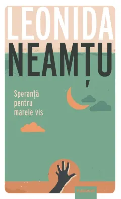 Coperta cărții Speranță pentru marele vis