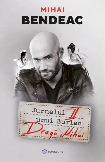 Coperta cărții Jurnalul unui burlac. Dragă Mihai (Vol. 2)