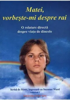 Coperta cărții Matei, vorbeste-mi despre rai