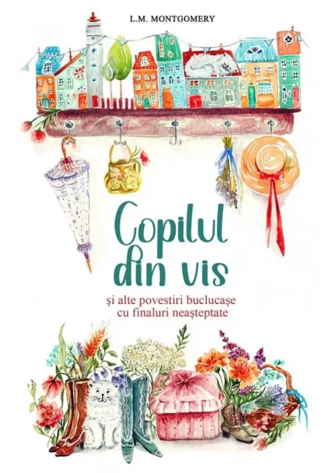 Coperta cărții Copilul din vis si alte povestiri buclucase