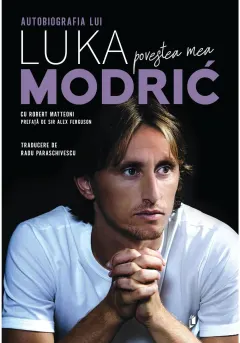 Coperta cărții Povestea mea. Autobiografia lui Luka Modrić