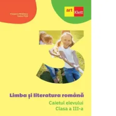 Coperta cărții Limba si literatura romana. Caietul elevului. Clasa a III-a