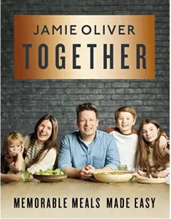 Coperta cărții Together - Memorable Meals Made Easy (Jamie Oliver)