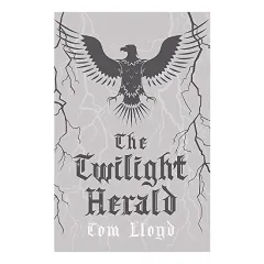 Coperta cărții The Twilight Herald: The Twilight Reign: Book 2