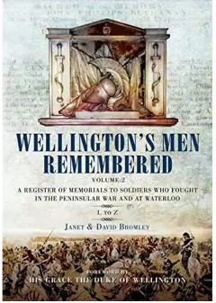 Coperta cărții Wellington's Men Remembered Volume 2