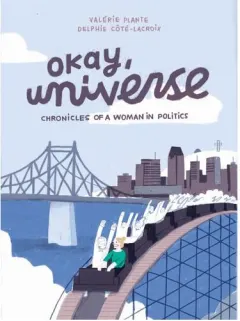 Coperta cărții Okay, Universe: Chronicles Of A Woman In Politics