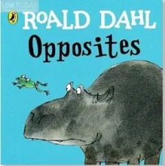 Coperta cărții Roald Dahl: Opposites