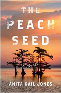 Coperta cărții Peach Seed, Anita Gail Jones