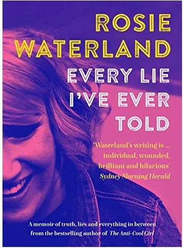 Coperta cărții Every Lie I've Ever Told, Rosie Waterland