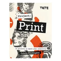 Coperta cărții Tate : Project Print, Colette Whittington