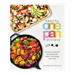 Coperta cărții Healthy One Pan Dinners, Dana Angelo White