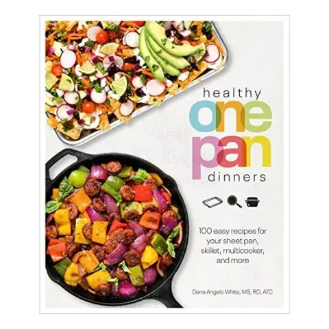 Coperta cărții Healthy One Pan Dinners, Dana Angelo White