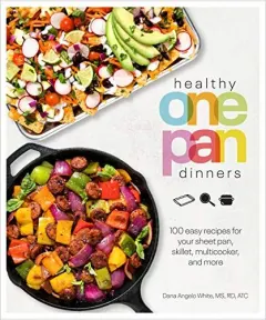 Coperta cărții Healthy One Pan Dinners, Dana Angelo White
