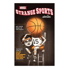 Coperta cărții Strange sports stories, Lauren Beukes, Natacha Bustos, Giulia Brusco, Wes Abbott, Mike Mitchell, Paul Pope