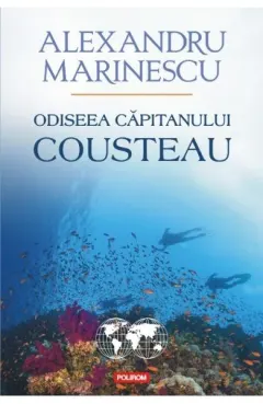 Coperta cărții Odiseea capitanului Cousteau