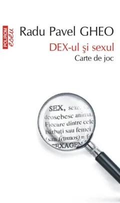 Coperta cărții DEX-ul si sexul. Carte de joc