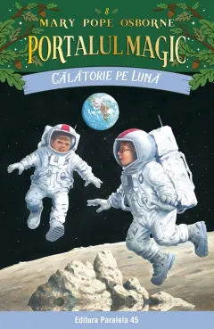 Coperta cărții Călătorie pe Lună. Portalul magic nr. 8