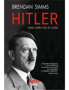 Coperta cărții Hitler. Doar lumea era de ajuns