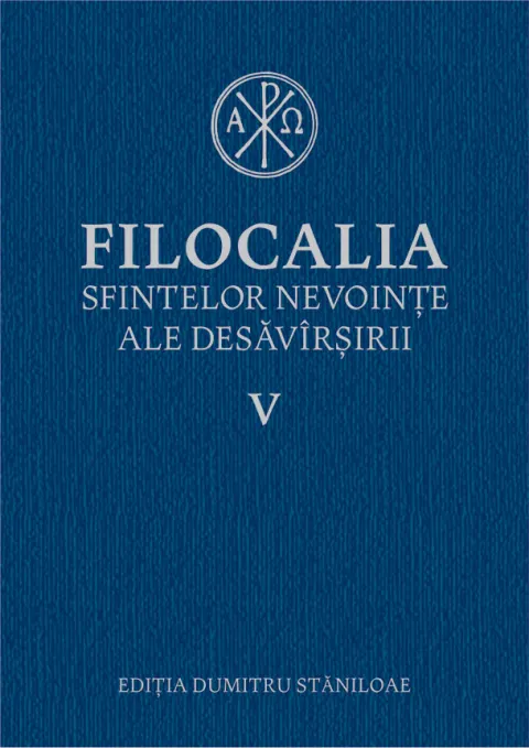 Coperta cărții Filocalia sfintelor nevoințe ale desăvârșirii V