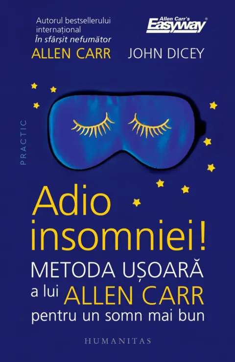 Coperta cărții Adio insomniei! Metoda ușoară a lui Allen Carr pentru un somn mai bun