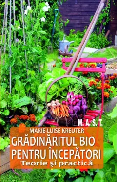 Coperta cărții Gradinaritul bio pentru incepatori