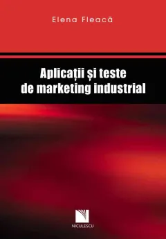 Coperta cărții Aplicații și teste de marketing industrial