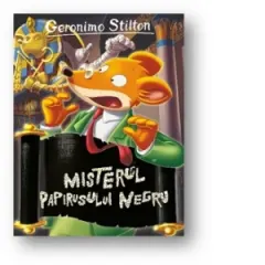 Coperta cărții Misterul papirusului negru. Volumul 10 din seria Geronimo Stilton